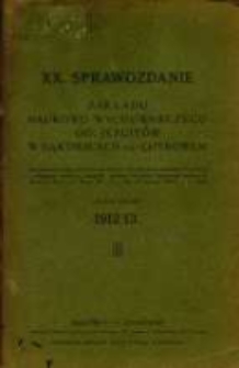 Sprawozdanie Dyrekcji Zakładu Naukowo-Wychowawczego OO. Jezuitów w Bąkowicach pod Chyrowem : za rok szkolny 1912/13