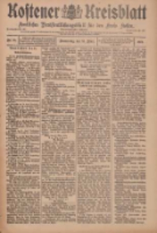 Kostener Kreisblatt: amtliches Veröffentlichungsblatt für den Kreis Kosten 1909.03.25 Jg.44 Nr36