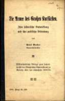 Die Armee des Gro&szlig;en kurf&uuml;rsten : ihre historische Entwicklung und ihre politische Bedeutung