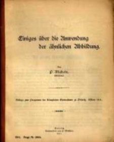 Einiges über die Anwendung der ähnlichen Abbildung