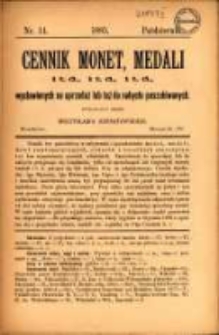 Cennik Monet, Medali i. t. d. Wystawionych na Sprzedaż lub też do Nabycia Poszukiwanych. R. 4, nr 14 (1885)