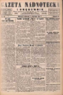 Gazeta Nadnotecka i Orędownik: pismo poświęcone sprawie polskiej na ziemi nadnoteckiej 1930.01.16 R.10 Nr12