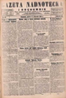 Gazeta Nadnotecka i Orędownik: pismo poświęcone sprawie polskiej na ziemi nadnoteckiej 1930.01.17 R.10 Nr13