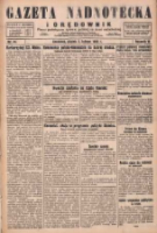 Gazeta Nadnotecka i Orędownik: pismo poświęcone sprawie polskiej na ziemi nadnoteckiej 1930.02.07 R.10 Nr31