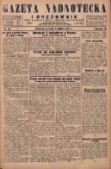 Gazeta Nadnotecka i Orędownik: pismo poświęcone sprawie polskiej na ziemi nadnoteckiej 1930.02.18 R.10 Nr40