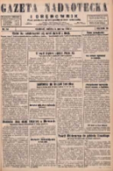 Gazeta Nadnotecka i Orędownik: pismo poświęcone sprawie polskiej na ziemi nadnoteckiej 1930.03.08 R.10 Nr56