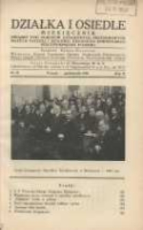 Działka i Osiedle: miesięcznik Związku Towarzystw Ogr&oacute;dk&oacute;w Działkowych Rzeczypospolitej Polskiej 1937.10 R.10 Nr10