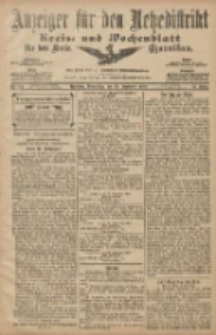 Anzeiger f&uuml;r den Netzedistrikt Kreis- und Wochenblatt f&uuml;r den Kreis Czarnikau 1907.09.24 Jg.55 Nr112