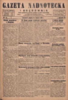 Gazeta Nadnotecka i Orędownik: pismo poświęcone sprawie polskiej na ziemi nadnoteckiej 1930.03.21 R.10 Nr67
