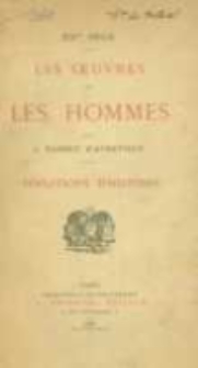 XIXe si&egrave;cle: les oeuvres et les hommes. Sensations d'histoire