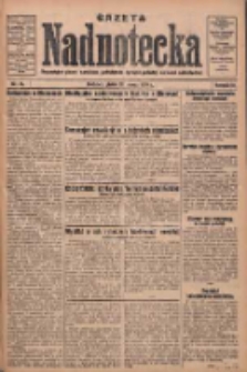 Gazeta Nadnotecka: bezpartyjne pismo narodowe poświęcone sprawie polskiej na ziemi nadnoteckiej 1930.03.28 R.10 Nr73