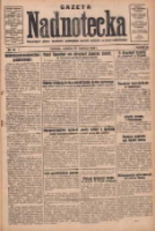 Gazeta Nadnotecka: bezpartyjne pismo narodowe poświęcone sprawie polskiej na ziemi nadnoteckiej 1930.04.27 R.10 Nr98