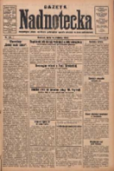 Gazeta Nadnotecka: bezpartyjne pismo narodowe poświęcone sprawie polskiej na ziemi nadnoteckiej 1930.04.30 R.10 Nr100