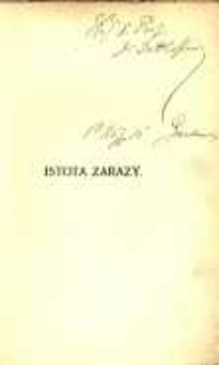 Istota zarazy oraz pogląd na walkę z chorobami zakaźnemi w czasach wojny