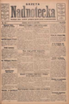 Gazeta Nadnotecka: bezpartyjne pismo narodowe poświęcone sprawie polskiej na ziemi nadnoteckiej 1930.05.10 R.10 Nr108