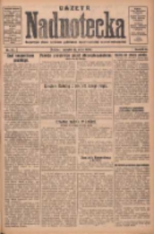 Gazeta Nadnotecka: bezpartyjne pismo narodowe poświęcone sprawie polskiej na ziemi nadnoteckiej 1930.05.15 R.10 Nr111