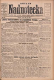 Gazeta Nadnotecka: bezpartyjne pismo narodowe poświęcone sprawie polskiej na ziemi nadnoteckiej 1930.05.31 R.10 Nr124