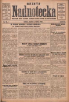 Gazeta Nadnotecka: bezpartyjne pismo narodowe poświęcone sprawie polskiej na ziemi nadnoteckiej 1930.06.01 R.10 Nr125