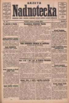 Gazeta Nadnotecka: bezpartyjne pismo narodowe poświęcone sprawie polskiej na ziemi nadnoteckiej 1930.06.03 R.10 Nr126