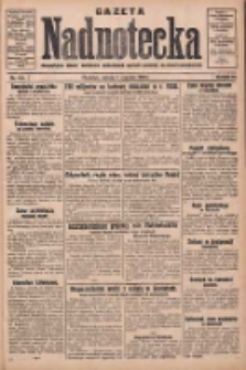 Gazeta Nadnotecka: bezpartyjne pismo narodowe poświęcone sprawie polskiej na ziemi nadnoteckiej 1930.06.07 R.10 Nr130