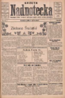Gazeta Nadnotecka: bezpartyjne pismo narodowe poświęcone sprawie polskiej na ziemi nadnoteckiej 1930.06.08 R.10 Nr131
