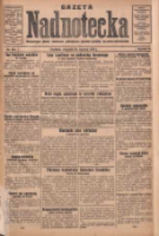 Gazeta Nadnotecka: bezpartyjne pismo narodowe poświęcone sprawie polskiej na ziemi nadnoteckiej 1930.06.26 R.10 Nr144