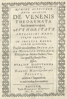 [...] De venenis theoremata [...] in [...] Rauricorum Academia praeside [...] Johanne Nicolao Stupano [...] publice disputanda proponit Daniel Naborowius [...]