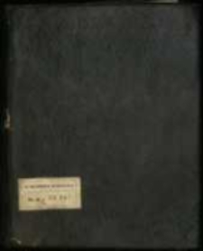 Silva rerum z w. XVIII. Listy, mowy, wiersze z czas&oacute;w Sobieskiego i Augusta II