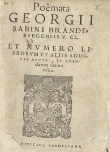 Po&euml;mata Georgii Sabini [...] denuo edita