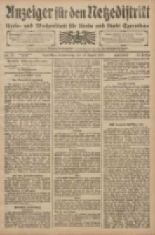 Anzeiger f&uuml;r den Netzedistrikt Kreis- und Wochenblatt f&uuml;r den Kreis und Stadt Czarnikau 1908.08.13 Jg.56 Nr98