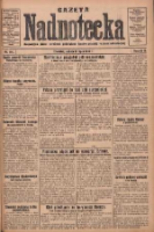 Gazeta Nadnotecka: bezpartyjne pismo narodowe poświęcone sprawie polskiej na ziemi nadnoteckiej 1930.07.19 R.10 Nr164