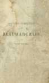 Oeuvres compl&egrave;tes de Beaumarchais. Pr&eacute;c&eacute;d&eacute;es d'une notice sur sa vie et ses ouvrages. T.2