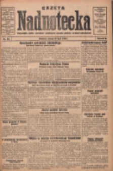 Gazeta Nadnotecka: bezpartyjne pismo narodowe poświęcone sprawie polskiej na ziemi nadnoteckiej 1930.07.22 R.10 Nr166