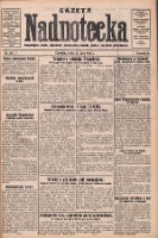 Gazeta Nadnotecka: bezpartyjne pismo narodowe poświęcone sprawie polskiej na ziemi nadnoteckiej 1930.07.23 R.10 Nr167