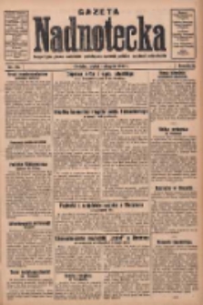 Gazeta Nadnotecka: bezpartyjne pismo narodowe poświęcone sprawie polskiej na ziemi nadnoteckiej 1930.08.01 R.10 Nr175