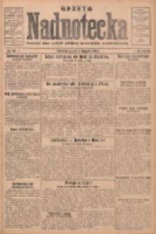 Gazeta Nadnotecka: bezpartyjne pismo narodowe poświęcone sprawie polskiej na ziemi nadnoteckiej 1930.08.15 R.10 Nr187