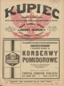 Kupiec: najstarsze czasopismo kupiecko - przemysłowe w Polsce 1928.02.18 R.22 Nr7