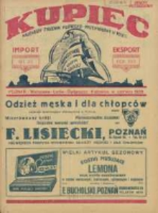 Kupiec: najstarszy tygodnik kupiecko - przemysłowy w Polsce 1928 czerwiec R.22 Nr22