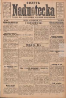 Gazeta Nadnotecka: bezpartyjne pismo narodowe poświęcone sprawie polskiej na ziemi nadnoteckiej 1930.08.29 R.10 Nr198