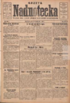 Gazeta Nadnotecka: bezpartyjne pismo narodowe poświęcone sprawie polskiej na ziemi nadnoteckiej 1930.08.29 R.10 Nr198
