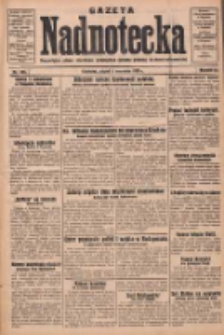 Gazeta Nadnotecka: bezpartyjne pismo narodowe poświęcone sprawie polskiej na ziemi nadnoteckiej 1930.09.05 R.10 Nr204