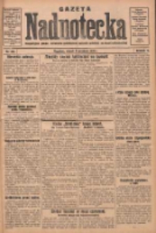 Gazeta Nadnotecka: bezpartyjne pismo narodowe poświęcone sprawie polskiej na ziemi nadnoteckiej 1930.09.09 R.10 Nr207
