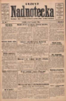Gazeta Nadnotecka: bezpartyjne pismo narodowe poświęcone sprawie polskiej na ziemi nadnoteckiej 1930.09.10 R.10 Nr208