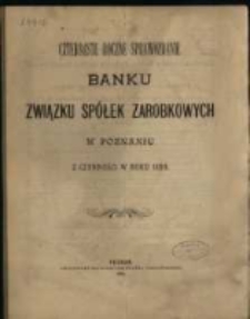 Czternaste Roczne Sprawozdanie Banku Związku Spółek Zarobkowych w Poznaniu z czynności w roku 1899
