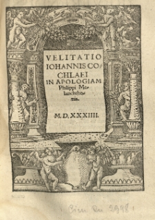 Velitatio Johannis Cochlaei in Apologiam Philippi Melanchthonis