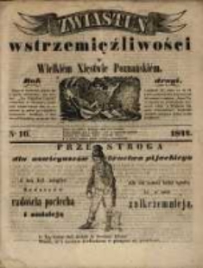 Zwiastun Wstrzemięźliwości w Wielkiem Księstwie Poznańskiem. R. 2. 1844, nr 10