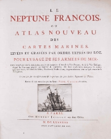 Le Neptune François, ou Atlas nouveau des cartes marines