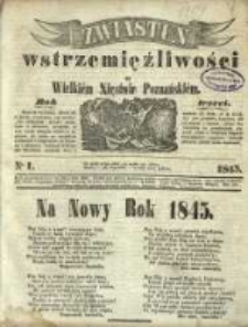 Zwiastun Wstrzemięźliwości w Wielkiem Księstwie Poznańskiem. R. 3. 1845, nr 1