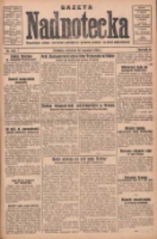 Gazeta Nadnotecka: bezpartyjne pismo narodowe poświęcone sprawie polskiej na ziemi nadnoteckiej 1930.09.28 R.10 Nr224