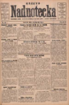 Gazeta Nadnotecka: bezpartyjne pismo narodowe poświęcone sprawie polskiej na ziemi nadnoteckiej 1930.09.30 R.10 Nr225